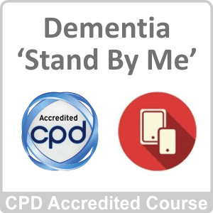 Dementia Stand By Me CPD Accredited Online Course Stockists.
