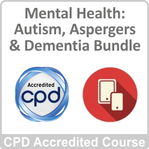 Mental Health Autism Aspergers Dementia CPD Accredited Online Training Bundle Stockists.